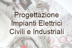 Progettazione Impianti Elettrici